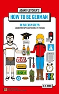 Cover: How to be German in 50 easy steps - C.H.BECK