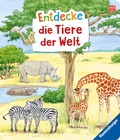 Cover: Entdecke die Tiere der Welt - Ravensburger