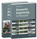 Cover: Buchpaket: Handbuch Bauwerksbegr&uuml;nung und Bauwerksbegr&uuml;nung im Bestand - Rudolf M&uuml;ller Verlag