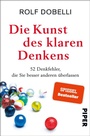 Bild: Die Kunst des klaren Denkens - Piper