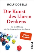 Bild: Die Kunst des klaren Denkens - Piper