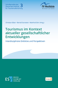 Abbildung von: Tourismus im Kontext aktueller gesellschaftlicher Entwicklungen - Erich Schmidt Verlag