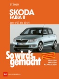 Cover: Skoda Fabia II 4/07 bis 10/14 - Delius Klasing