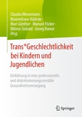 Cover: Trans* Geschlechtlichkeit bei Kindern und Jugendlichen - Springer