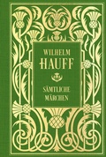 Cover: Wilhelm Hauff: S&auml;mtliche M&auml;rchen: Mit Illustrationen - Nikol