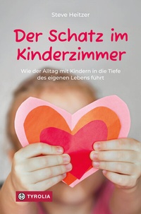 Abbildung von: Der Schatz im Kinderzimmer - Tyrolia