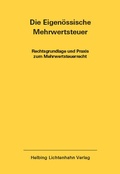 Cover: Die Eidgen&ouml;ssische Mehrwertsteuer EL 54 - Helbing & Lichtenhahn
