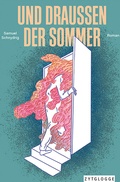 Cover: UND DRAUSSEN DER SOMMER - Zytglogge