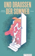 Cover: UND DRAUSSEN DER SOMMER - Zytglogge