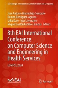 Enlarge image Cover: 8th EAI International Conference on Computer Science and Engineering in Health Services - Springer