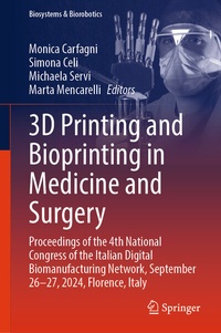 Abbildung von: 3D Printing and Bioprinting in Medicine and Surgery - Springer
