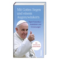 Abbildung von: Mit Gottes Segen und einem Augenzwinkern - St. Benno