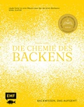 Cover: Die Chemie des Backens - Edition Michael Fischer / EMF Verlag