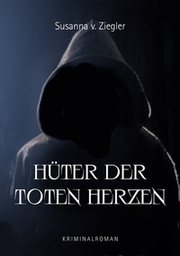 Abbildung von: Hüter der toten Herzen - BoD - Books on Demand