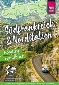 Abbildung von: Reise Know-How Roadtrip Handbuch Südfrankreich & Norditalien - Reise Know-How Verlag Peter Rump GmbH