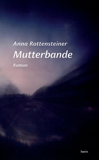 Enlarge image Cover: Mutterbande - Edition Laurin