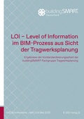 Cover: LOI (Level of Information) im BIM-Prozess aus Sicht der Tragwerksplanung - bSD Verlag - Haus der Bundespressekonferenz / 4103