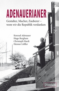 Abbildung von: ADENAUERIANER - Dittrich Verlag ein Imprint der Velbrück GmbH Bücher und Medien