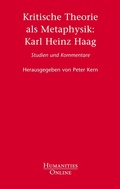 Cover: Kritische Theorie als Metaphysik: Karl Heinz Haag - Humanities Online