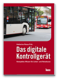 Abbildung von: Das digitale Kontrollgerät - Huss-Verlag