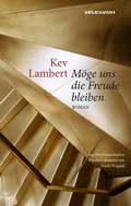 Cover: M&ouml;ge uns die Freude bleiben - Secession Verlag Berlin