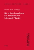 Cover: Die "Hiob"-Paraphrase des Avroham ben Schemuel Pikartei - Buske, H