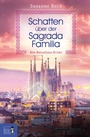 Cover: Schatten über der Sagrada Familia - Early Bird Books