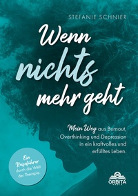 Abbildung von: Wenn nichts mehr geht - Orbita Media GmbH