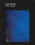 Cover: Ursi F&uuml;rtler - Avec pliss&eacute; - Bibliothek der Provinz