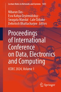 Enlarge image Cover: Proceedings of International Conference on Data, Electronics and Computing - Springer Nature Switzerland AG