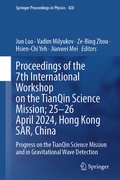 Bild: Proceedings of the 7th International Workshop on the TianQin Science Mission; 25-26 April 2024, Hong Kong SAR, China - Springer