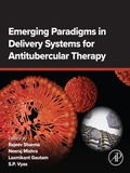 Cover: Emerging Paradigms in Delivery Systems for Antitubercular Therapy - Elsevier