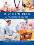 Cover: How to Meditate: A Practical Guide - Lorenz Books