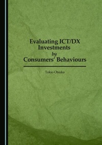 Abbildung von: Evaluating ICT/DX Investments by Consumers' Behaviours - Cambridge Scholars Publishing