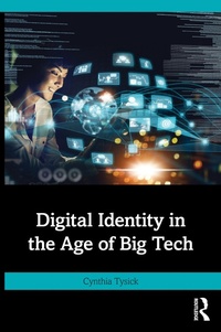 Abbildung von: Digital Identity in the Age of Big Tech - Routledge