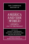 Cover: The Cambridge History of America and the World: Volume 4, 1945 to the Present - Cambridge University Press