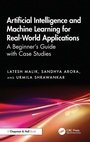 Cover: Artificial Intelligence and Machine Learning for Real-World Applications - Chapman & Hall/CRC