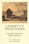 Cover: Liberty's Prisoners - Princeton University Press