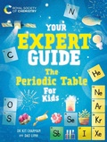 Cover: Your Expert Guide: The Periodic Table for Kids - Wayland