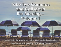 Abbildung von: Take Two Cameras and Call Me in the Morning - Volume 1 - Archway Publishing