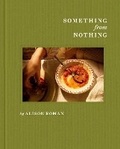 Cover: Something from Nothing - Quadrille Publishing Ltd