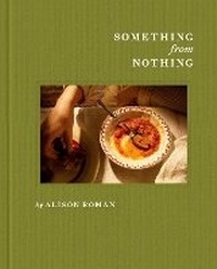 Abbildung von: Something from Nothing - Quadrille Publishing Ltd