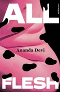 Cover: All Flesh - Pushkin Press