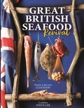 Cover: Great British Seafood Revival - Merlin Unwin Books