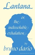 Cover: Lantana or, the Indissoluble Exhalation - Ugly Duckling Presse