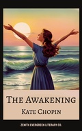 Cover: The Awakening - Zenith Evergreen Literary Co.