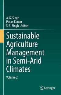 Abbildung von: Sustainable Agriculture Management in Semi-Arid Climates - Springer