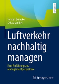 Abbildung von: Luftverkehr nachhaltig managen - Springer Gabler