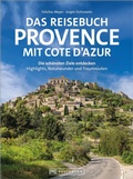 Abbildung von: Das Reisebuch Provence mit Cote d'Azur - Bruckmann Verlag