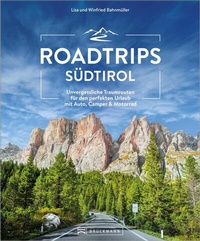 Abbildung von: Roadtrips Südtirol - Bruckmann Verlag